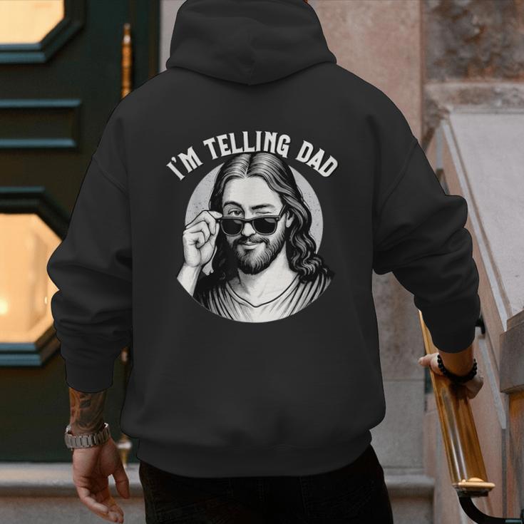 Jesus I'm Telling Dad Jesus Meme Christian & Jesus Men's Hoodie Back Print