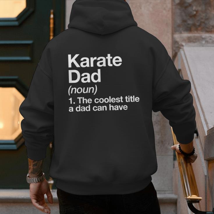 Karate Dad Definition Sports Martial Arts Men's Hoodie Back Print