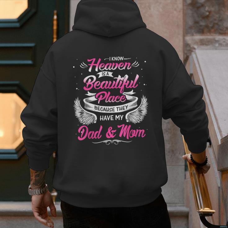 I Know Heaven Is A Beautiful Place They Have My Dad & Mom Men's Hoodie Back Print I Know Heaven Is A Beautiful Place They Have My Dad & Mom Men's Hoodie Back Print