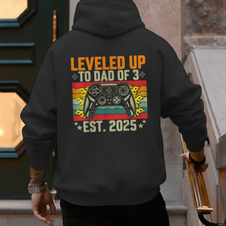 Leveled Up To Dad Of 3 Three Daddy Again 2025 Father's Day Men's Hoodie Back Print
