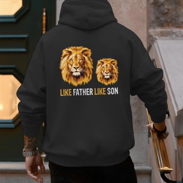 Lion Dad Like Father Like Son Lions Lovers Fathers Day Men's Hoodie Back Print