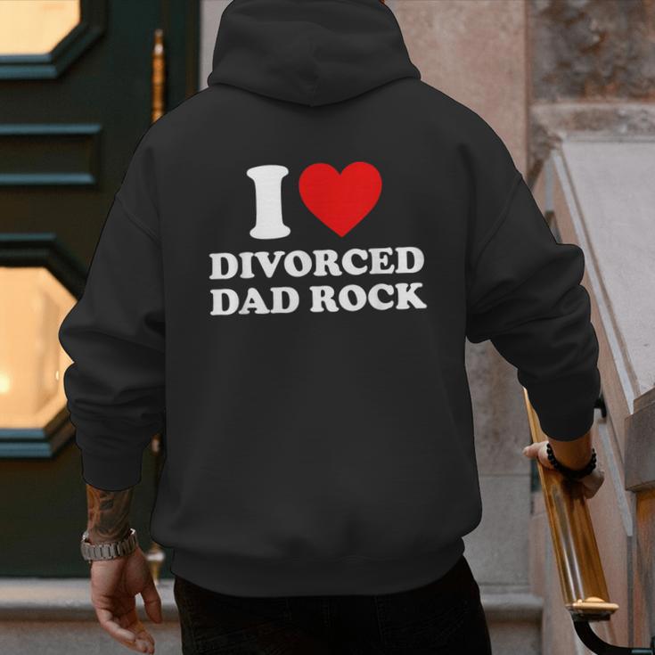 I Love Divorced Dad Rock Joke Men's Hoodie Back Print
