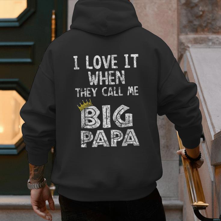 i Love It When You Call Me Big Papa Shirt Hip Hop Rap Dad Men's Hoodie Back Print