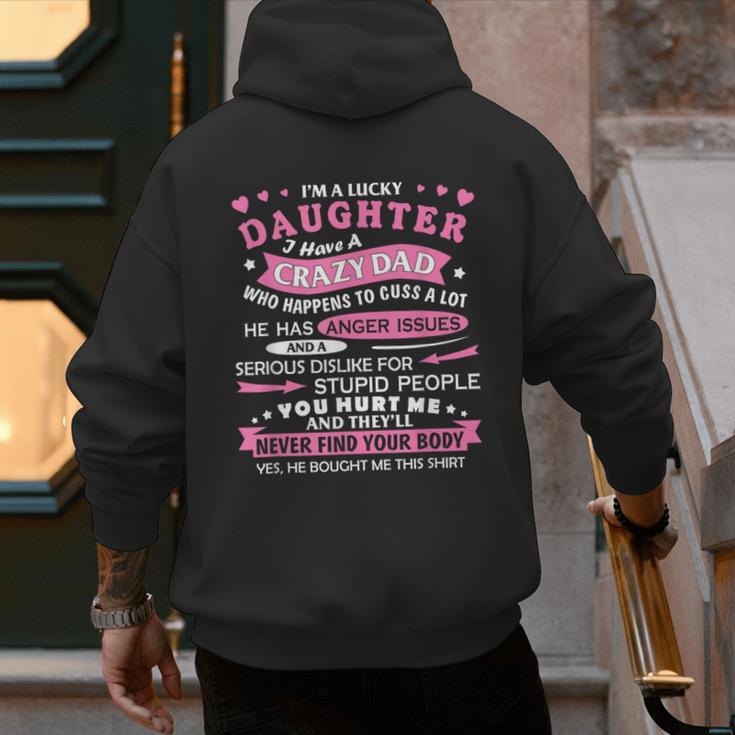 I Am a Lucky Daughter I Have Crazy Dad For Daughter Men's Hoodie Back Print