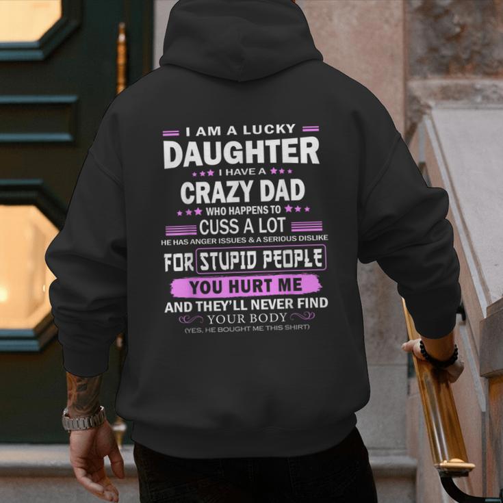 I Am A Lucky Daughter I Have A Crazy Dad Men's Hoodie Back Print