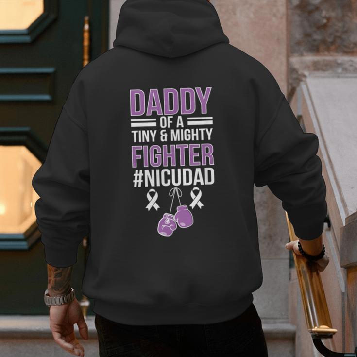 NICU Dad Micro Preemie Baby Dad Of NICU Warrior Appreciation Men's Hoodie Back Print