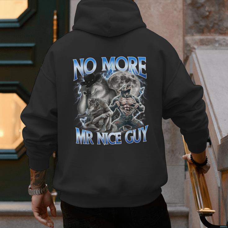 No More Mr Nice Guy Alpha Wolf Meme Dad Papa Men Men's Hoodie Back Print
