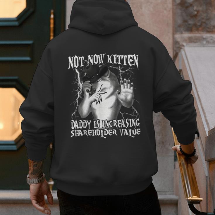 Not Now Kitten Daddy Increasing Shareholder Value Alpha Wolf Men's Hoodie Back Print