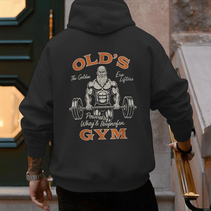 Old's Gym Logo Workout Dad Grandpa Weightlifting Old Men Gym Men's Hoodie Back Print