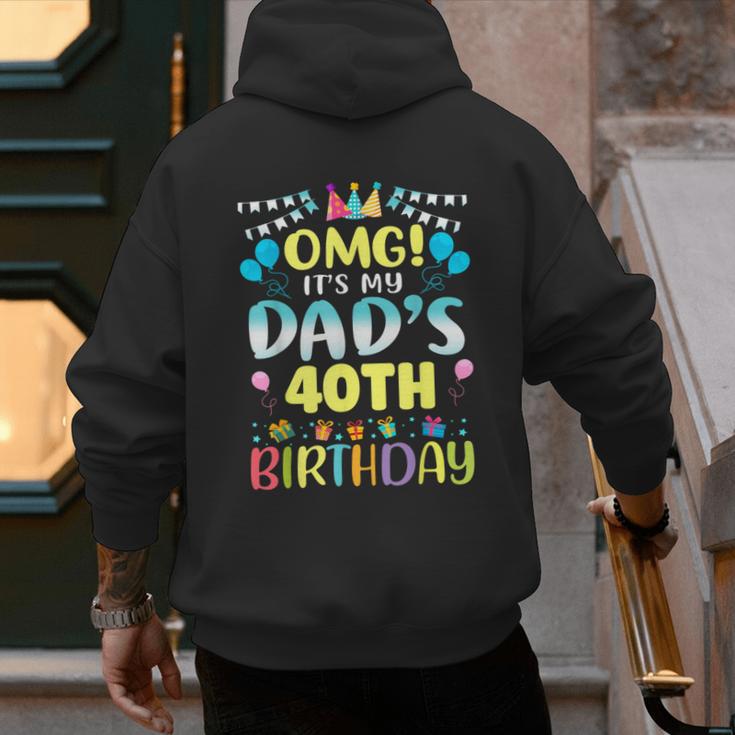 OMG It's My Dad's 40th Birthday Sweet 40 Years Old Men's Hoodie Back Print