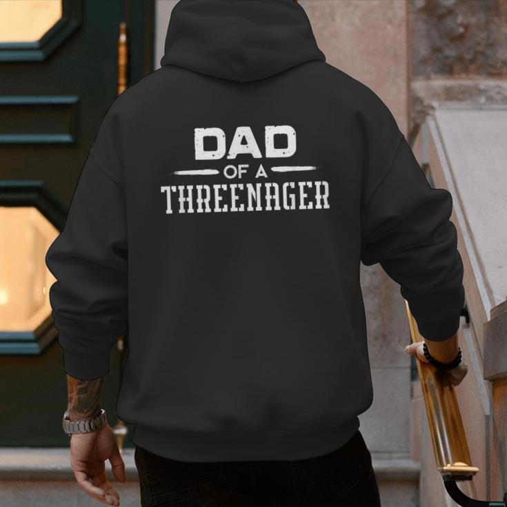 Parenting Dad Of A Threenager Men's Hoodie Back Print