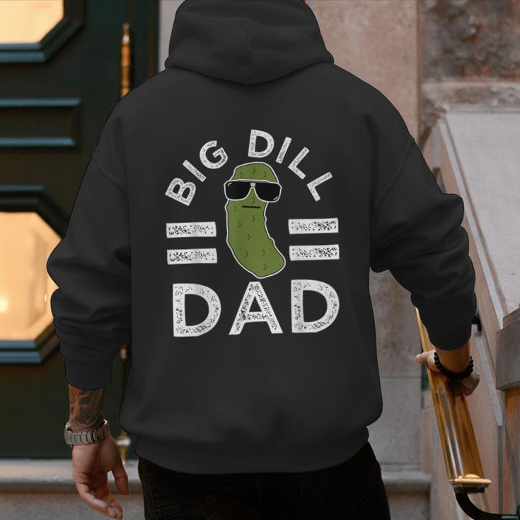 Pickle Pun Big Dill Dad Saying Dad Joke Father Humor Men's Hoodie Back Print Pickle Pun Big Dill Dad Saying Dad Joke Father Humor Men's Hoodie Back Print