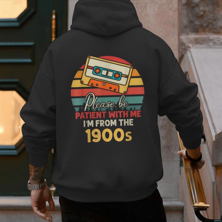 Please Be Patient With Me I'm From The 1900s Cool Dad Men's Hoodie Back Print