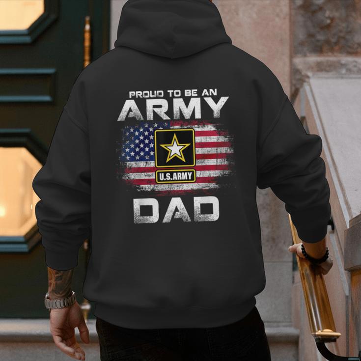 Proud To Be An Army Dad With American Flag Veteran Men's Hoodie Back Print