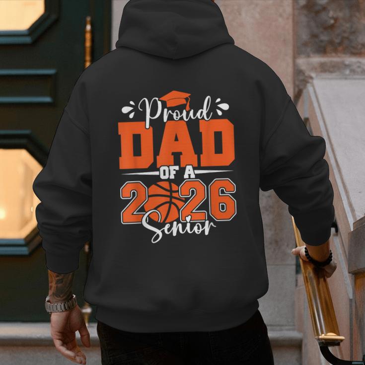 Proud Dad Of A 2026 Senior Basketball Graduation Family Men's Hoodie Back Print
