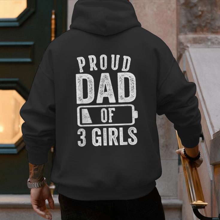 Proud Dad Of 3 Girls Daddy Of Three Daughters Men's Hoodie Back Print