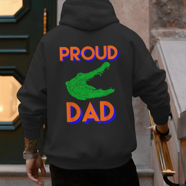 Proud Dad Of A Gator Unique Idea For Fathers Day Men's Hoodie Back Print