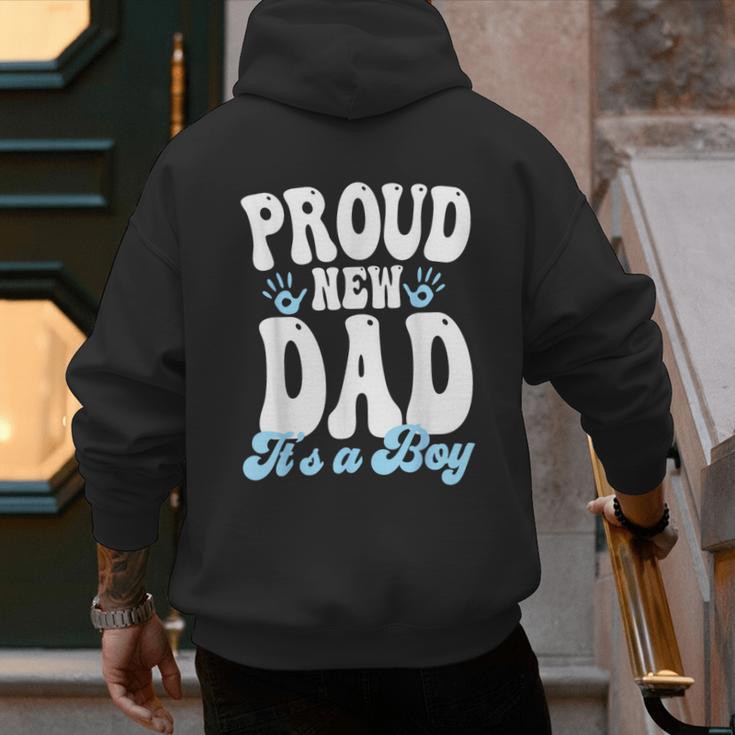 Proud New Dad It's A Boy Father To Be Soon To Be Dad Men's Hoodie Back Print