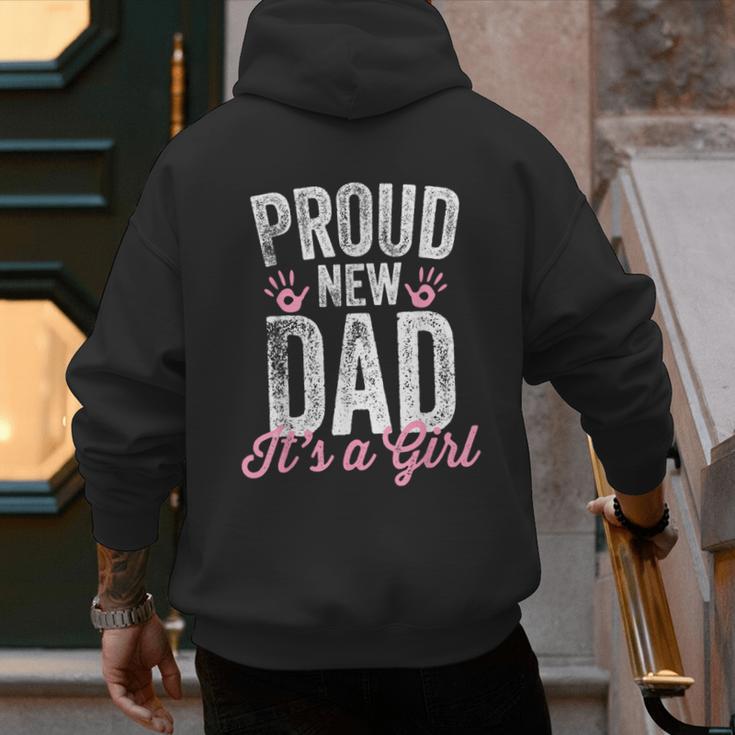 Proud New Dad It's A Girl Father To Be Soon To Be Dad Men's Hoodie Back Print
