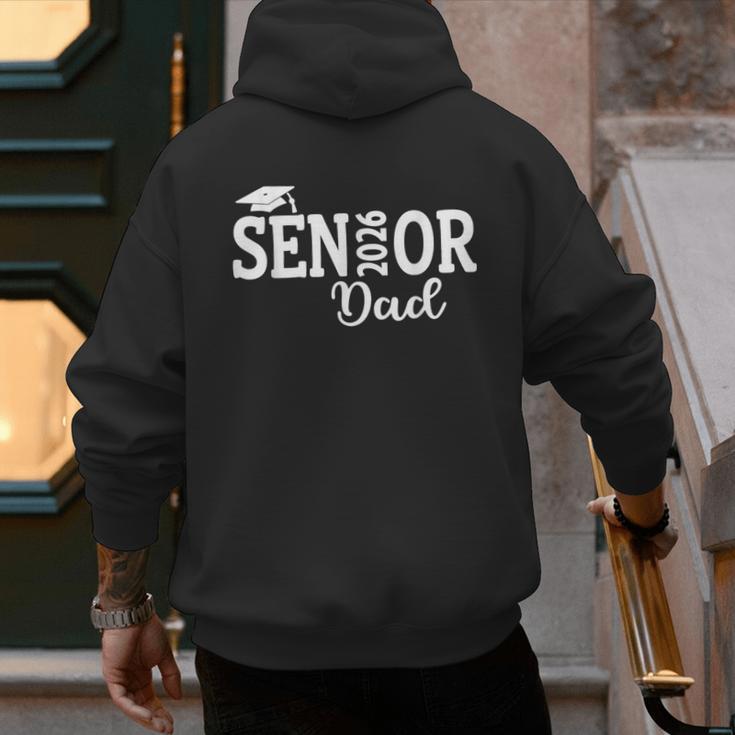 Proud Senior Dad 2026 Senior 2026 Dad Class Of 2026 Father Men's Hoodie Back Print