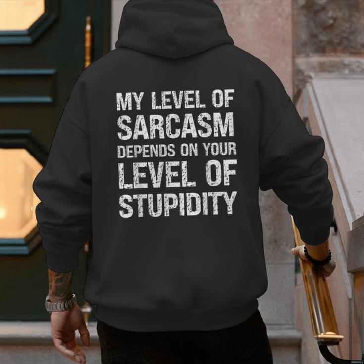 Sarcastic Humor My Level Of Sarcasm Fathers Day Dad Men's Hoodie Back Print