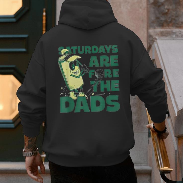 Saturdays Are Fore The Dads Golf Men's Hoodie Back Print