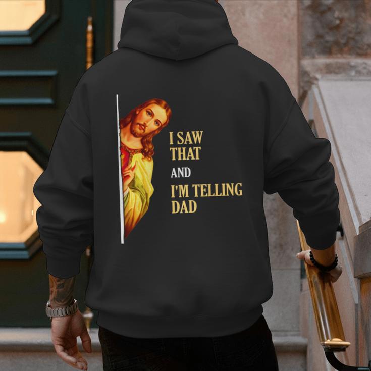 I Saw That I'm Telling Dad Religious Christian Jesus Men's Hoodie Back Print