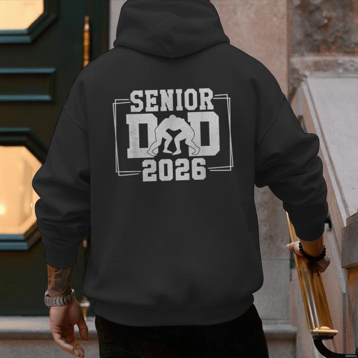 Senior Wrestling Dad 2026 Senior Dad Class Of 2026 Men's Hoodie Back Print