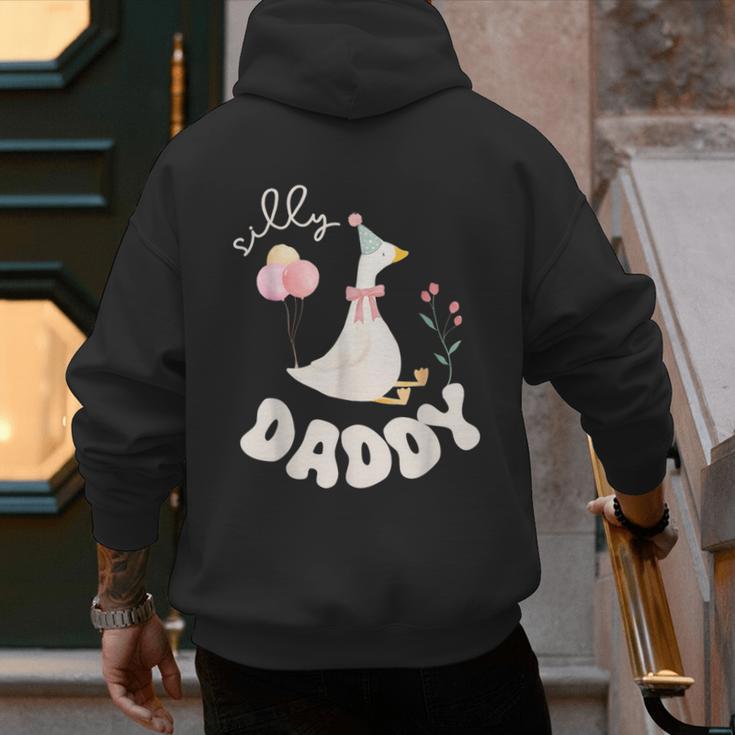 Silly Daddy Silly Goose Dad Birthday Family Matching Party Men's Hoodie Back Print