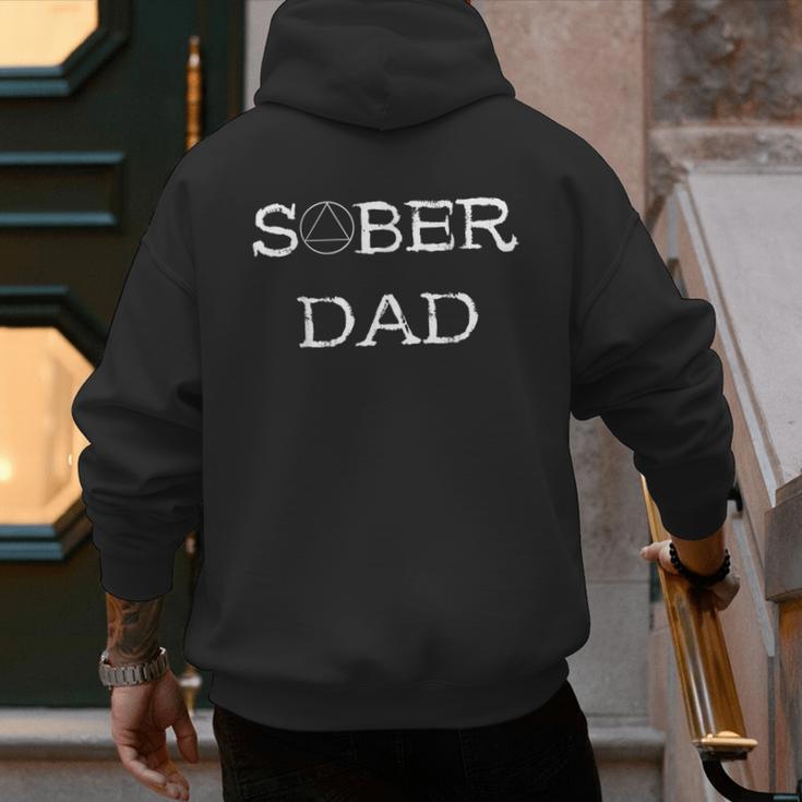 Sober Dad Sobriety Father Recover AA Anonymous Abstinence Men's Hoodie Back Print Sober Dad Sobriety Father Recover AA Anonymous Abstinence Men's Hoodie Back Print