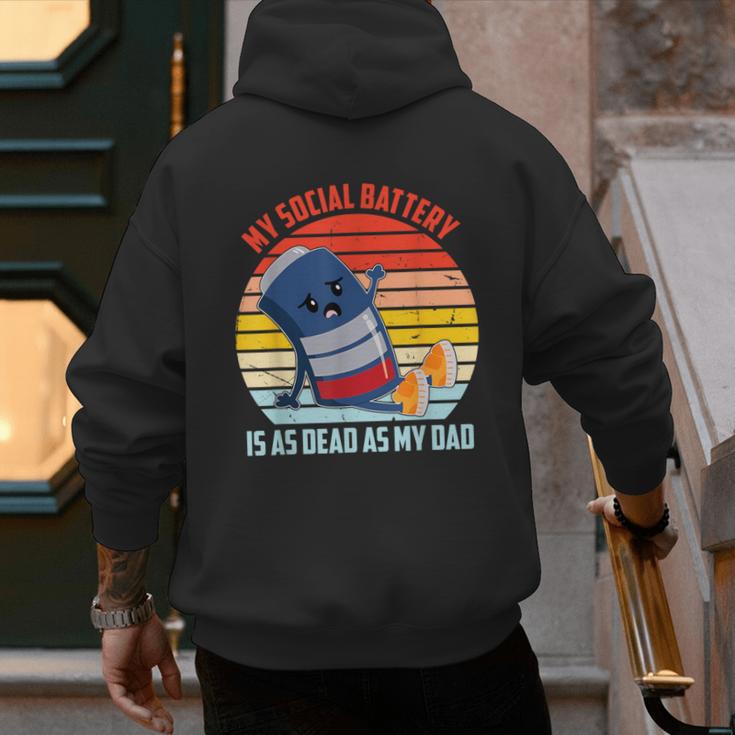 My Social Battery Is As Dead As My Dad Men's Hoodie Back Print