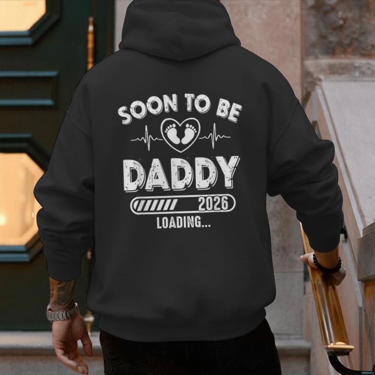 Soon To Be Daddy Est 2026 New Dad Fathers Day First Time Men's Hoodie Back Print Soon To Be Daddy Est 2026 New Dad Fathers Day First Time Men's Hoodie Back Print