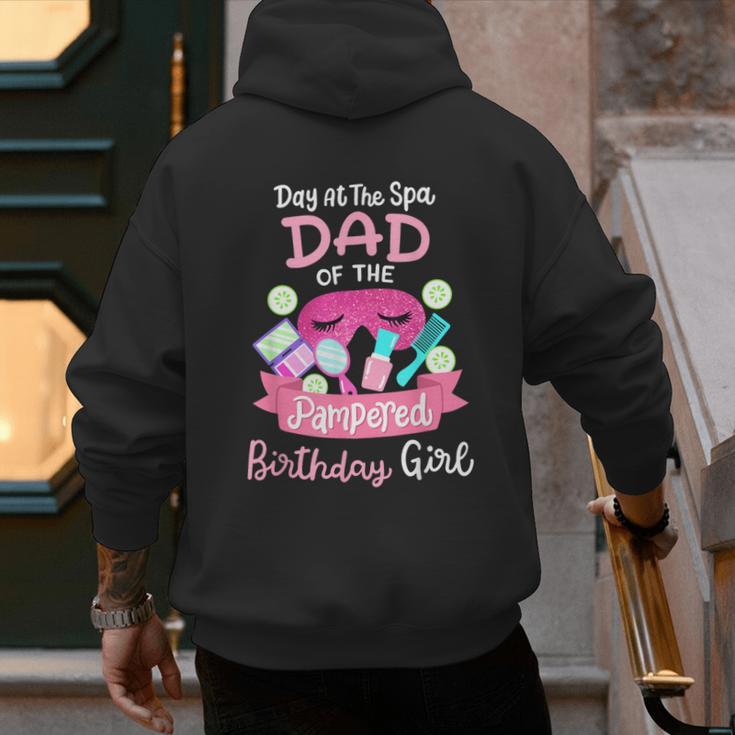 Spa Birthday Party Dad Of The Pampered Bday Girl Family Men's Hoodie Back Print Spa Birthday Party Dad Of The Pampered Bday Girl Family Men's Hoodie Back Print