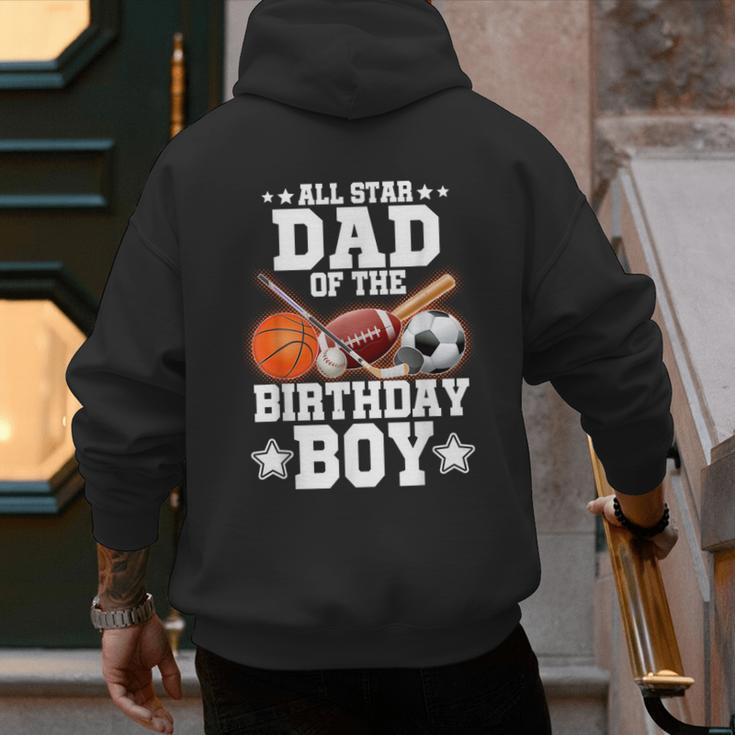 All Star Dad Of The Birthday Boy Basketball Soccer Sport Men's Hoodie Back Print