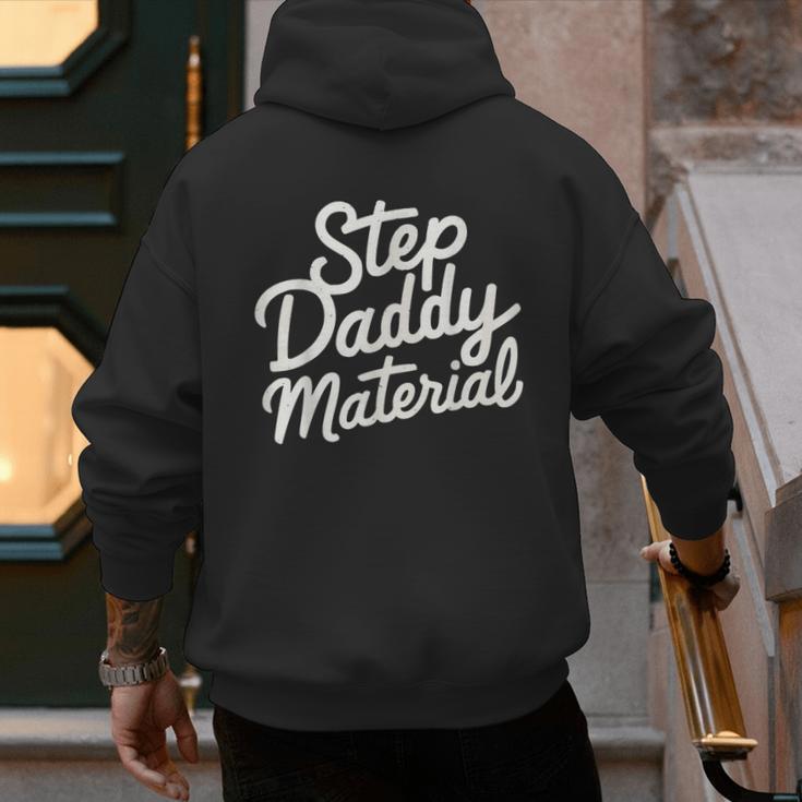 Step Daddy Material Men's Hoodie Back Print