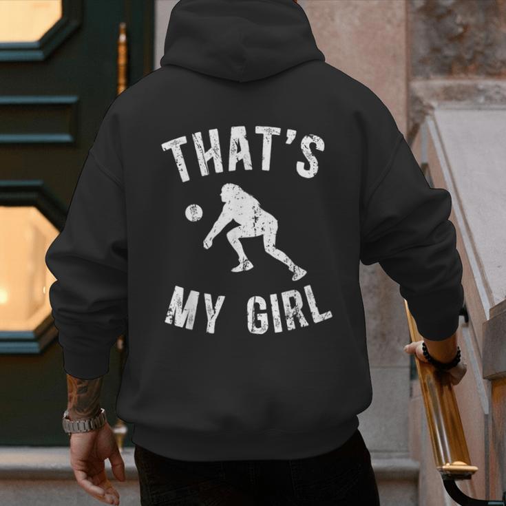 That's My Girl Volleyball Dad Of A Volleyball Player Father Men's Hoodie Back Print