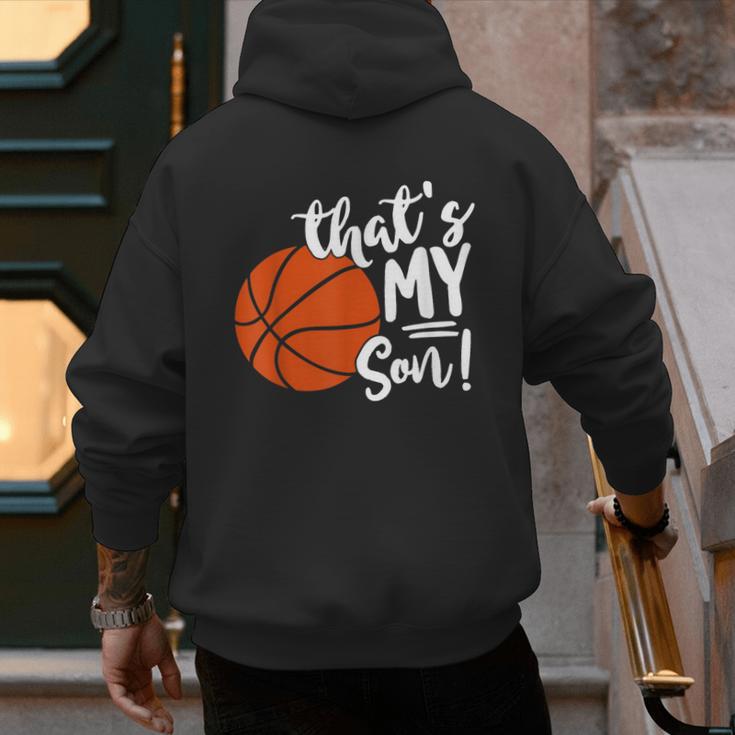 That's My Son Basketball Lovers For Mom Or Dad Men's Hoodie Back Print