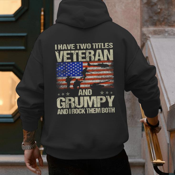 I Have Two Titles Veteran And Grumpy Dad Papa Grandpa Men's Hoodie Back Print