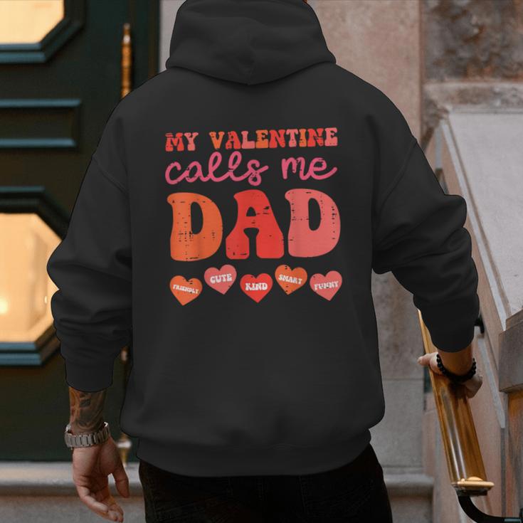 My Valentine Calls Me Dad Retro Groovy Family Daddy Papa Men Men's Hoodie Back Print