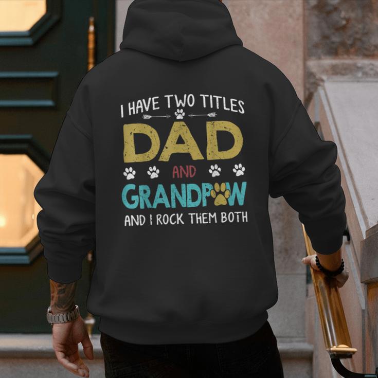 Vintage I Have Two Titles Dad And Grandpaw Dog Lover Men's Hoodie Back Print