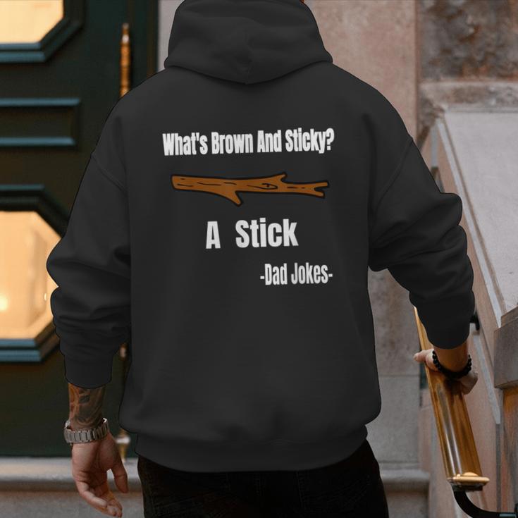 What's Brown And Sticky A Stick -Dad Jokes- Men's Hoodie Back Print