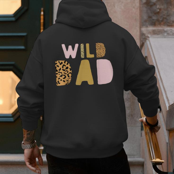 Wild Wild Dad Two Wild Birthday Outfit Zoo Birthday Animal Men's Hoodie Back Print