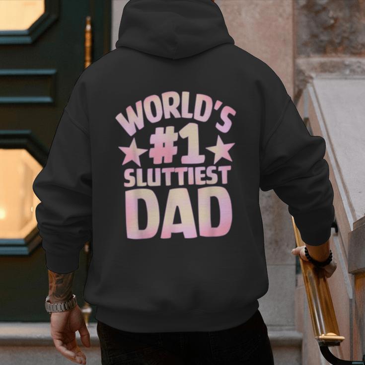 World's 1 Sluttiest Dad Apparel Men's Hoodie Back Print