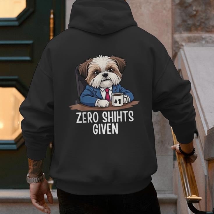 Zero Shihts Given Shih Tzu Dad Shih Tzu Mom Shih Tzu Men's Hoodie Back Print