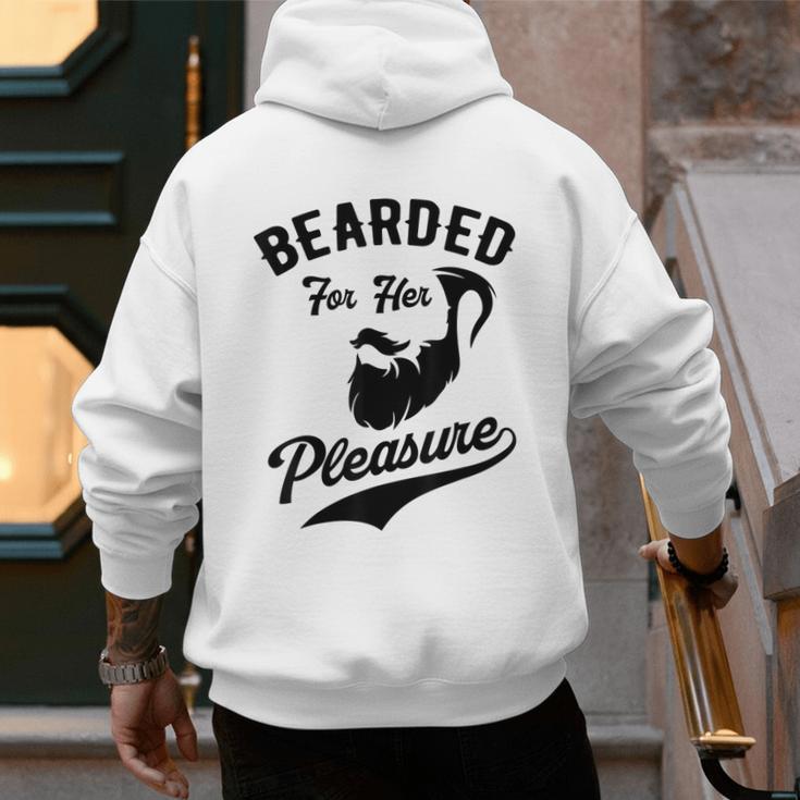 Bearded For Her Pleasure Bearded Dad Father Men's Hoodie Back Print