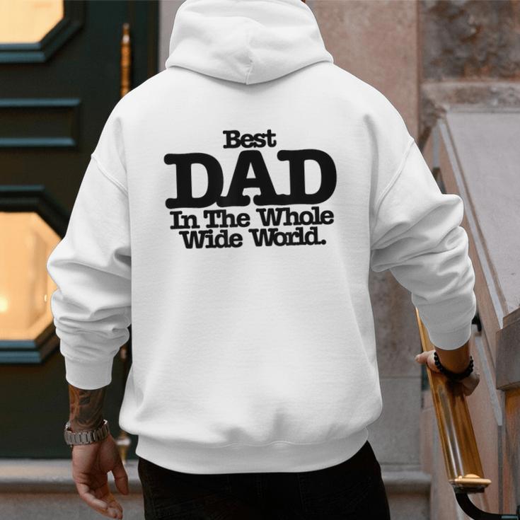 Best Dad In The Whole Wide World Men's Hoodie Back Print
