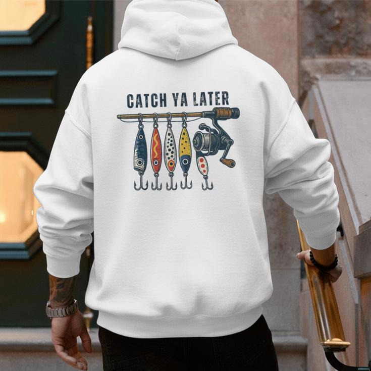 Catch Ya Later Vintage Fishing Lures Outdoor Dad Son Men's Hoodie Back Print