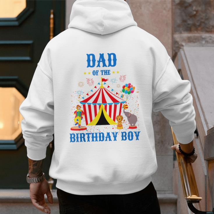 Dad Of The Birthday Boy Circus Ringmaster Party Birthday Men's Hoodie Back Print Dad Of The Birthday Boy Circus Ringmaster Party Birthday Men's Hoodie Back Print