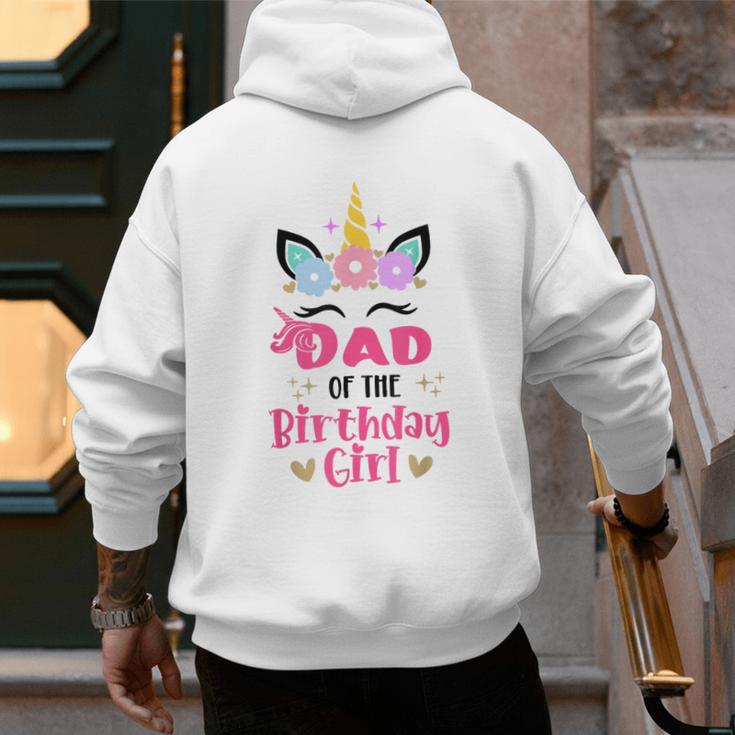 Dad Of The Birthday Girl Family Matching Unicorn Birthday Men's Hoodie Back Print