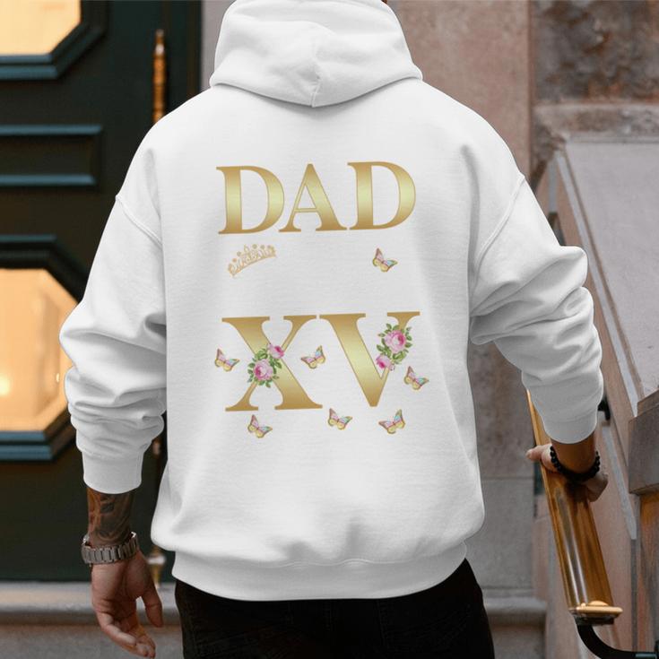 Dad Of The Miss Quince XV Birthday Mexican Quinceanera Men's Hoodie Back Print